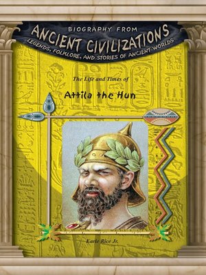 cover image of The Life and Times of Attila the Hun